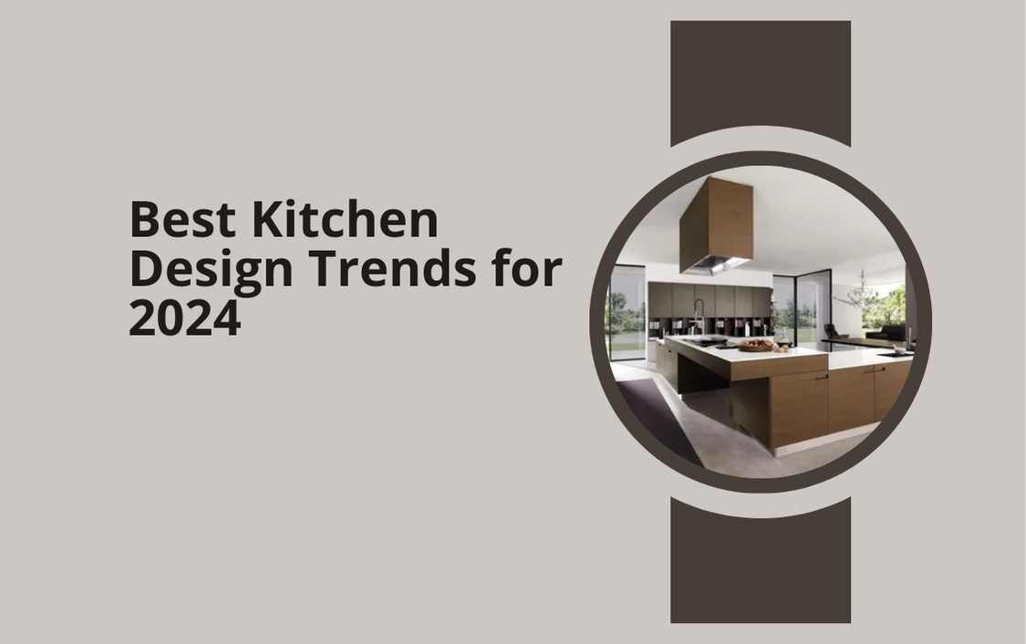 Best Kitchen Design Trends for 2024