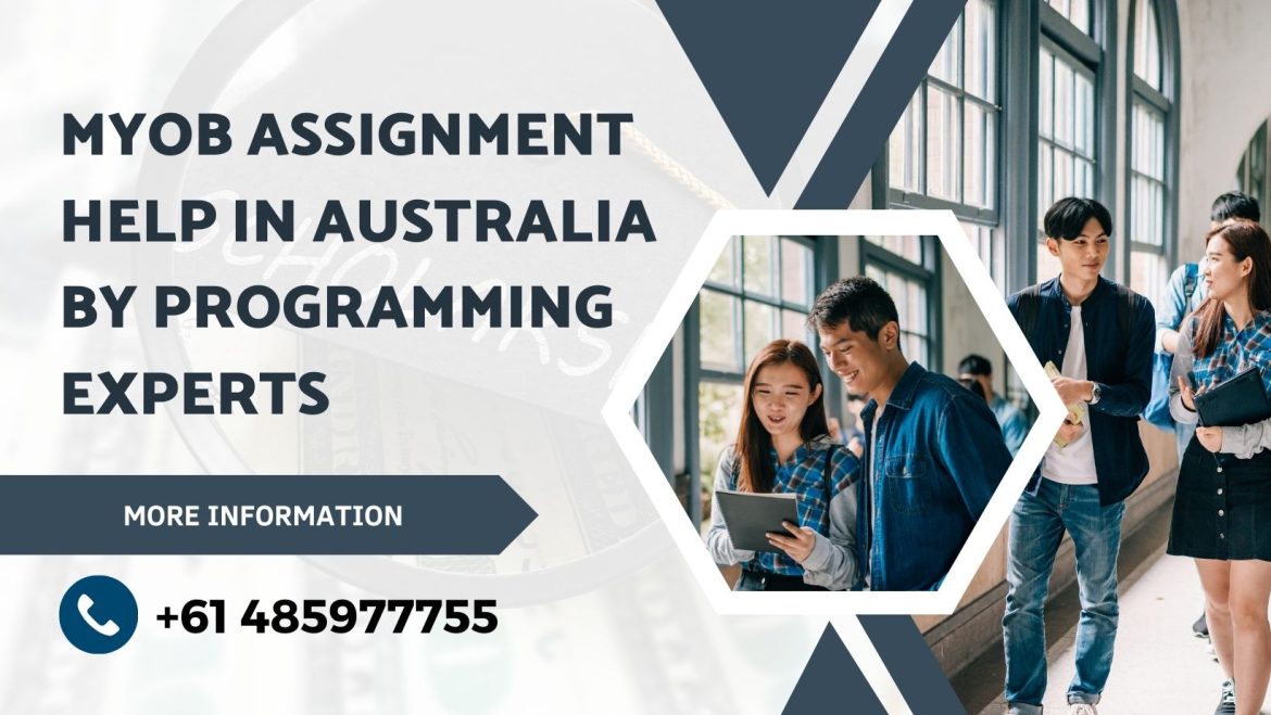 MYOB Assignment Help In Australia By Programming Experts