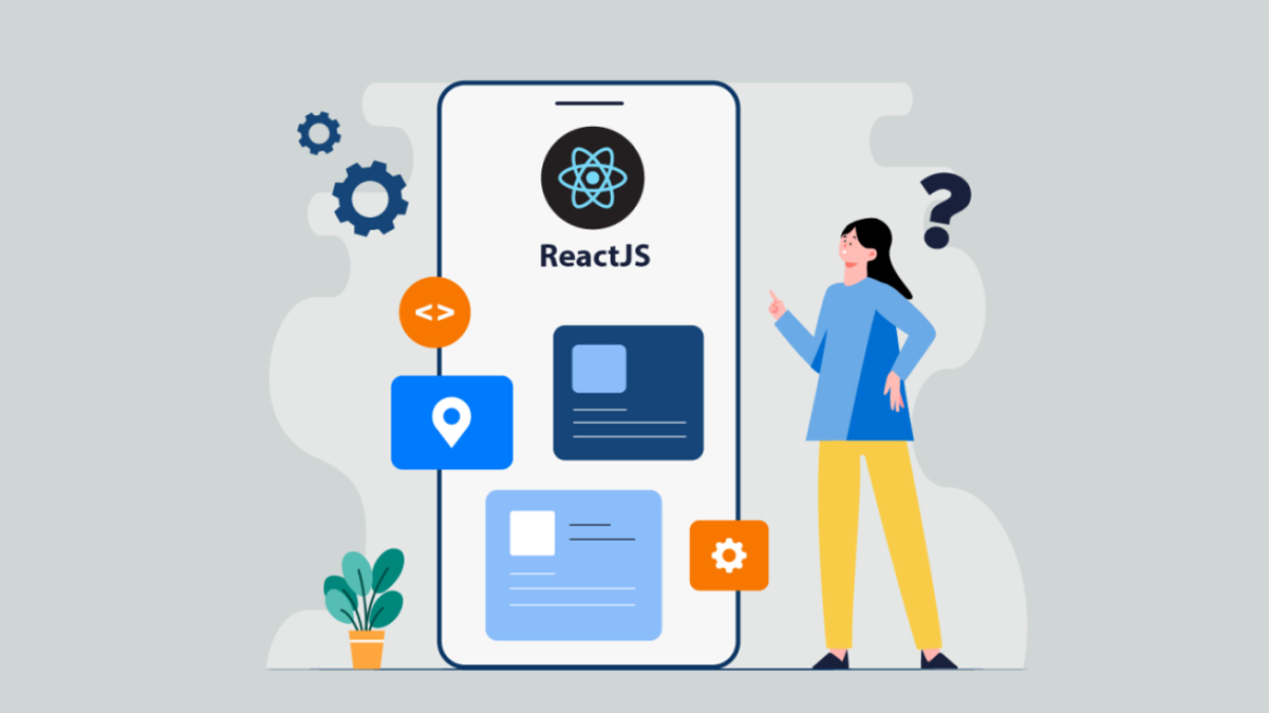 Why ReactJS is Essential for Business Growth in Web Development